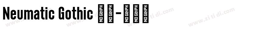 Neumatic Gothic 粗体字体转换